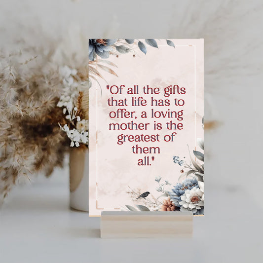 Mother's Love Quote Wall Art | 'Of All The Gifts' Floral Decor Sign | 6"x10" Mother's Day Gift | Elegant Botanical Mom Appreciation Plaque | USA-Made